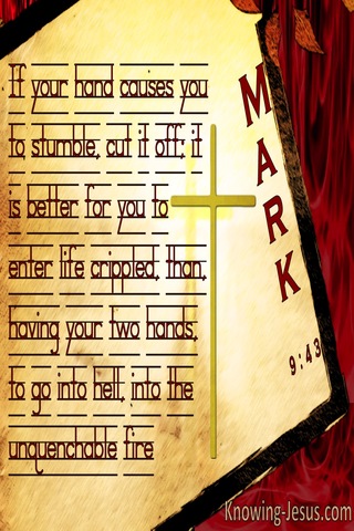 Mark 9:43 If Your Hand Offends Cut It Off (yellow)
